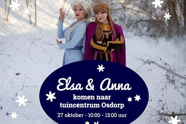 Anna en Elsa bij tuincentrum Osdorp