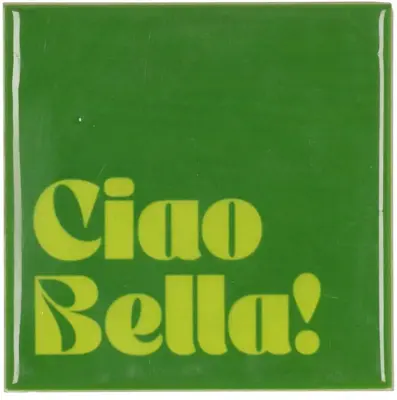 Daan Kromhout Design tegeltje keramiek ciao bella! 10x10cm green