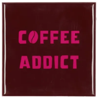 Daan Kromhout Design tegeltje keramiek coffee addict 10x10cm brown