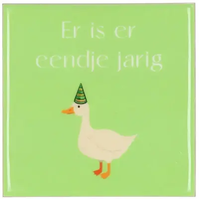 Daan Kromhout Design tegeltje keramiek er is er eendje jarig 10x10cm green