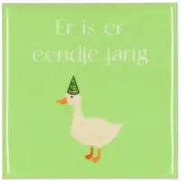 Daan Kromhout Design tegeltje keramiek er is er eendje jarig 10x10cm green kopen?
