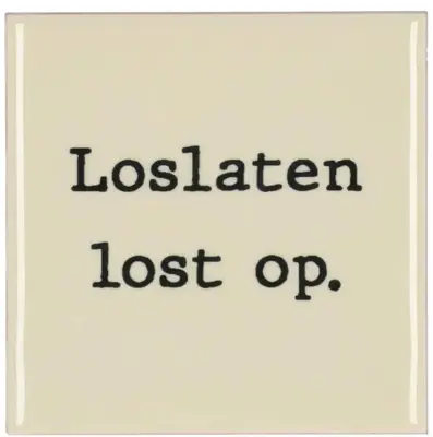 Daan Kromhout Design tegeltje keramiek loslaten lost op 10x10cm beige