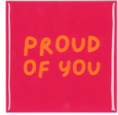 Daan Kromhout Design tegeltje keramiek proud of you 10x10cm purple
