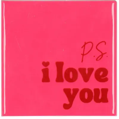 Daan Kromhout Design tegeltje keramiek ps i love you 10x10cm pink