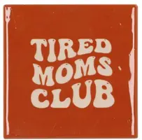 Daan Kromhout Design tegeltje keramiek tired moms club 10x10cm brown kopen?