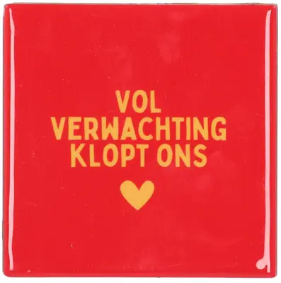 Daan Kromhout Design tegeltje keramiek vol verwachting 10x10cm rood