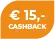 €15 cashback