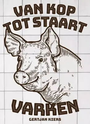 Kookboek van kop tot staart: varken