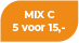 Mix C 5 voor 15