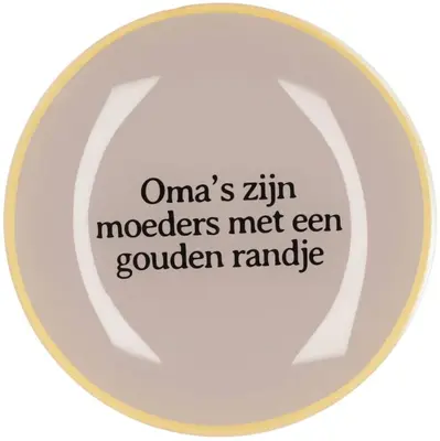 Plate round oma's zijn moeders 18x18x2cm