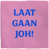 Plenty Gifts tegeltje keramiek laat gaan joh 10x10cm roze - afbeelding 1