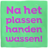 Plenty Gifts tegeltje keramiek na het plassen 10x10cm groen - afbeelding 1
