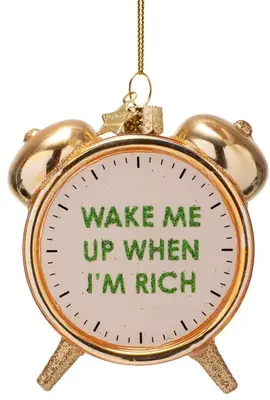 Vondels glazen kerstbal wekker 'wake me up when i'm rich' 9cm goud - afbeelding 1